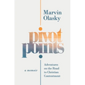 Pivot Points: Adventures on the Road to Christian Contentment - Paperback