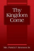Thy Kingdom Come - Paperback