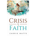 Crisis of Faith - Hardcover