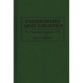 United States Army Logistics: The Normandy Campaign, 1944 - Hardcover