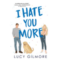 I Hate You More - Paperback