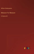 Measure For Measure: in large print - Hardcover