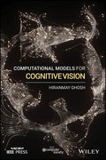 Computational Models for Cognitive Vision - Paperback