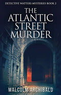 The Atlantic Street Murder - Paperback