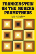 Frankenstein or the Modern Prometheus - Paperback