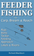 Feeder Fishing for Carp Bream and Roach - Hardcover