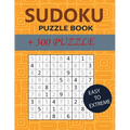 Sudoku Puzzle Book: +300 puzzles, easy to extreme - Paperback
