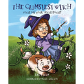 The Clumsiest Witch: Focus on Your Hocus Pocus! - Paperback