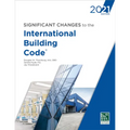 Significant Changes to the International Building Code, 2021 - Loose Leaf