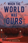 When the World Was Ours - Paperback