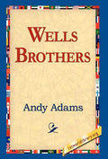 Wells Brothers - Hardcover