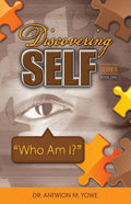 Discovering Self Series: Book One - Who Am I? - Paperback