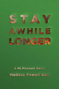 Stay Awhile Longer - Paperback