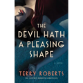 The Devil Hath a Pleasing Shape - Paperback