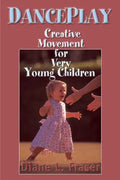 DancePlay: Creative Movement for Very Young Children - Paperback