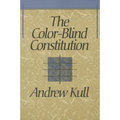 The Color-Blind Constitution - Paperback