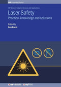 Laser Safety: Practical knowledge and solutions - Paperback