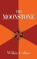 The Moonstone - Hardcover