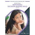 Developing Responsible Decision-Making Skills - Hardcover