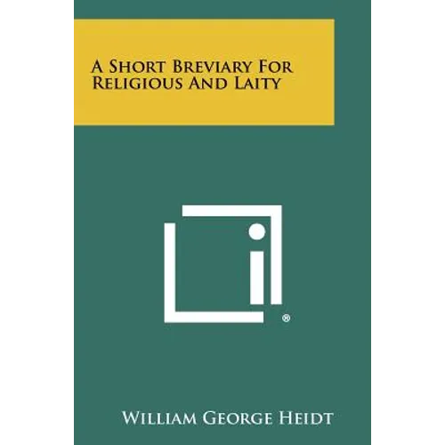 A Short Breviary For Religious And Laity - Paperback