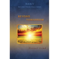Beyond Tomorrow - Paperback