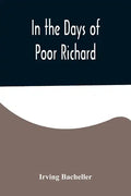 In the Days of Poor Richard - Paperback