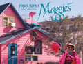 Maggie's - 1980-2020 - Too Much Fun - Paperback