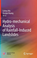 Hydro-Mechanical Analysis of Rainfall-Induced Landslides - Hardcover