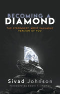 Becoming A Diamond - Paperback