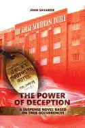 The Power of Deception: A suspense novel based on true occurrences - Paperback
