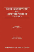 Rock Inscriptions and Graffiti Project: Catalog of Inscriptions, Volume 1: Inscriptions 1-3000 - Paperback