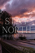 Stay North - Paperback