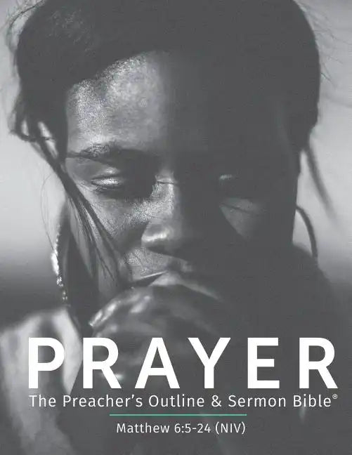 Prayer NIV: The Preacher's Outline & Sermon Bible - Paperback