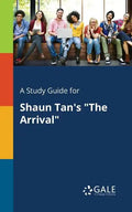 A Study Guide for Shaun Tan's "The Arrival" - Paperback