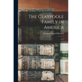 The Claypoole Family in America: V. 3 - Paperback