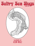 Sultry Sea Slugs: Coloring Book - Paperback