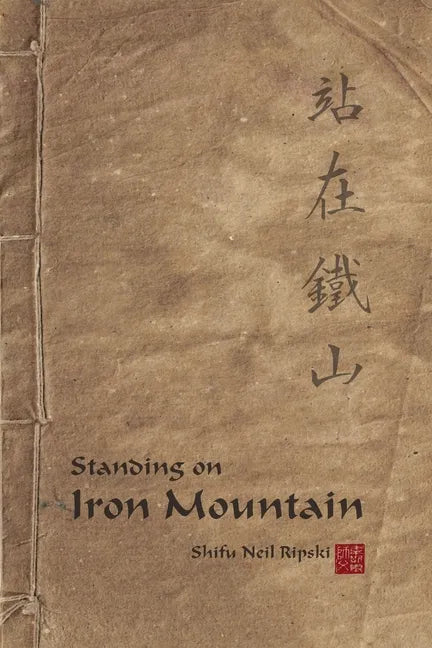 Standing On Iron Mountain - Paperback
