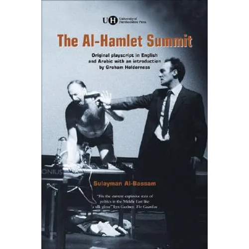The Al-Hamlet Summit: A Political Arabesque - Paperback