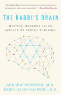 The Rabbi's Brain: Mystics, Moderns and the Science of Jewish Thinking - Hardcover