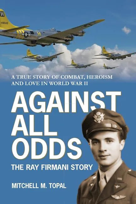 Against All Odds: The Ray Firmani Story - Paperback