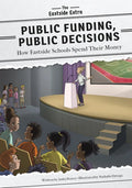 Public Funding, Public Decisions: How Eastside Schools Spend Their Money - Paperback