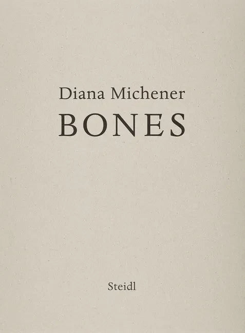 Diana Michener: Bones - Hardcover