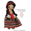The Circulation of Children: Kinship, Adoption, and Morality in Andean Peru - Paperback