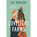 Lovelight Farms - Paperback