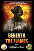 Beneath the Flames - Paperback