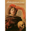 Shakespearean Issues: Agency, Skepticism, and Other Puzzles - Paperback