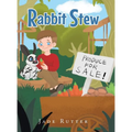 Rabbit Stew - Hardcover
