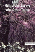 Humorous Essays and Other Tales - Paperback