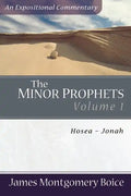 The Minor Prophets: Hosea-Jonah - Paperback