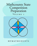 Mathcounts State Competition Preparation Volume 1 - Paperback